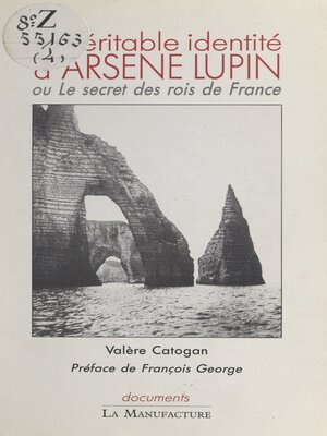 cover image of La véritable identité d'Arsène Lupin